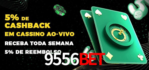 Promoções do cassino ao Vivo 9556BET
